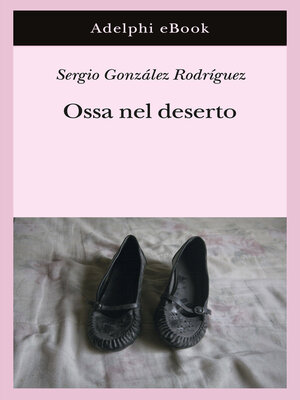 cover image of Ossa nel deserto